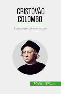 Enlarge image Cover: Cristovao Colombo - 50Minutes.com (PT)