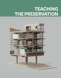 Cover: Teaching the Preservation - Presses Polytechniques et Universitaires Romandes