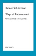 Cover: Ways of Releasement - Diaphanes
