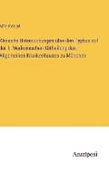 Cover: Klinische Untersuchungen ueber den Typhus auf der II. Medicinischen Abtheilung des Allgemeinen Krankenhauses zu Muenchen - Anatiposi Verlag