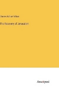 Enlarge image Cover: The Recovery of Jerusalem - Anatiposi Verlag