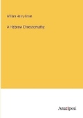 Cover: A Hebrew Chrestomathy - Anatiposi Verlag
