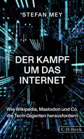 Cover: Der Kampf um das Internet - C.H.BECK