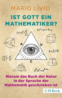 Abbildung von: Ist Gott ein Mathematiker? - C.H.BECK