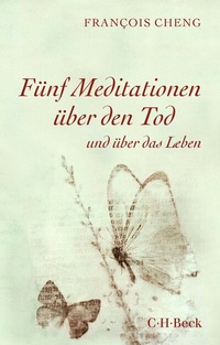 Abbildung von: Fünf Meditationen über den Tod - C.H.BECK