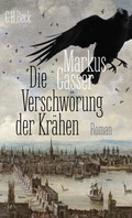 Cover: Die Verschw&ouml;rung der Kr&auml;hen - C.H.BECK