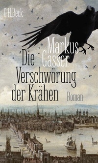 Abbildung von: Die Verschwörung der Krähen - C.H.BECK
