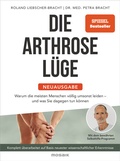 Cover: Die Arthrose-L&uuml;ge - Neuausgabe - Mosaik