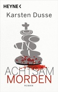 Cover: Achtsam morden - Heyne