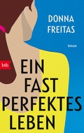 Cover: Ein fast perfektes Leben - btb