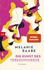 Cover: Die Kunst des Verschwindens - btb