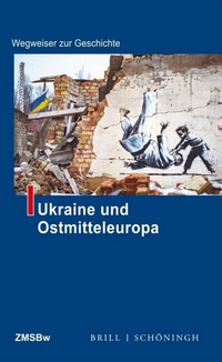 Bild: Ukraine und Ostmitteleuropa - Brill Deutschland GmbH