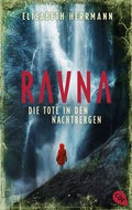 Cover: RAVNA - Die Tote in den Nachtbergen - cbt