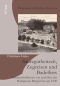Cover: Sauregurkenzeit, Zugreisen und Badeflirts - Praesens Verlag