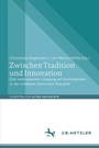 Cover: Zwischen Tradition und Innovation - J.B. Metzler