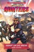 Cover: Star Wars: Hunters - Kampf um die Arena - PANINI