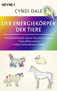 Abbildung von: Der Energiekörper der Tiere - Heyne