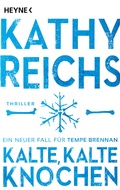 Cover: Kalte, kalte Knochen - Heyne