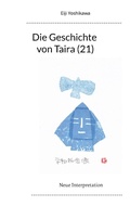 Cover: Die Geschichte von Taira (21) - Books on Demand