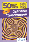 Cover: Optische T&auml;uschungen - Circon Verlag GmbH