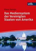 Cover: Das Mediensystem der Vereinigten Staaten von Amerika - UTB