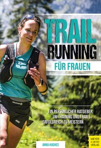 Abbildung von: Trailrunning für Frauen - Meyer & Meyer