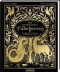 Cover: Fast verschwundene Fabelwesen. Die sagenhafte Expedition des Konstantin O. Boldt - arsEdition
