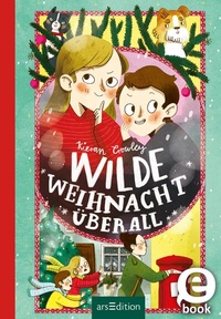 Abbildung von: Wilde Weihnacht überall - arsEdition