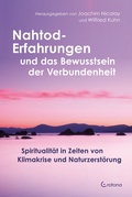 Cover: Nahtod-Erfahrungen und das Bewusstsein der Verbundenheit - Crotona Verlag GmbH