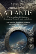 Cover: Geheimnisvolles Atlantis - Wie verschollene Zivilisationen die moderne Welt noch heute beeinflussen - Aquamarin