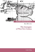 Cover: The Amungme of West New Guinea - Galda Verlag