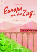 Cover: Reisehandbuch Europa mit dem Zug - Reisedepeschen Verlag