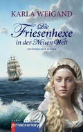 Cover: Die Friesenhexe in der Neuen Welt - p.machinery