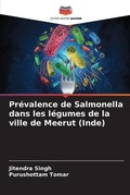 Cover: Prevalence de Salmonella dans les legumes de la ville de Meerut (Inde) - Editions Notre Savoir