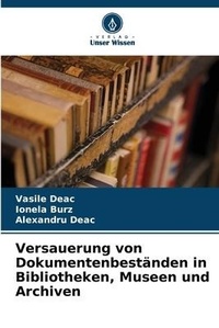Abbildung von: Versauerung von Dokumentenbestaenden in Bibliotheken, Museen und Archiven - Verlag Unser Wissen