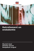 Cover: Retraitement en endodontie - Editions Notre Savoir