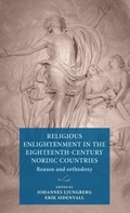 Cover: Religious Enlightenment in the Eighteenth-Century Nordic Countries - Lund University Press,Sweden