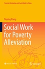 Cover: Social Work for Poverty Alleviation - Springer