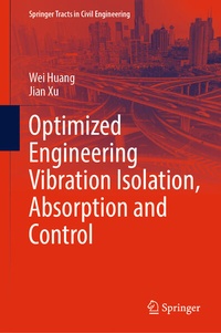 Enlarge image Cover: Optimized Engineering Vibration Isolation, Absorption and Control - Springer