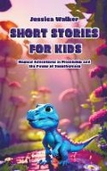 Cover: Short Stories for Kids - Jessica Walker
