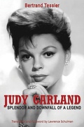 Cover: Judy Garland - Splendor and Downfall of a Legend - BEARMANOR MEDIA