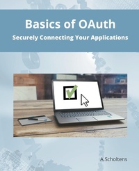 Abbildung von: Basics of OAuth Securely Connecting Your Applications - Sas155
