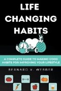 Cover: Life Changing Habits - Bernard V. Webber