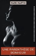 Cover: Une Parenthese de Bonheur - MARK MARTIN