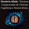 Abbildung von: Memória AfiadaTécnicas Comprovadas de Ciências Cognitivas e Neurociência - Deverlan de souza Ferreira