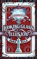 Cover: The Looking-Glass Illusion - Enclave Escape