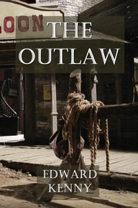 Abbildung von: The Outlaw - Edward Kenny