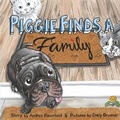 Cover: Piggie Finds a Family - Andrea Haverland