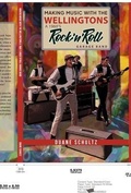 Cover: Making Music with The Wellingtons  A 1960s Rock'n'Roll Garage Band - Personal