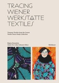 Cover: Tracing Wiener Werkst&auml;tte Textiles - Birkh&auml;user Verlag GmbH
